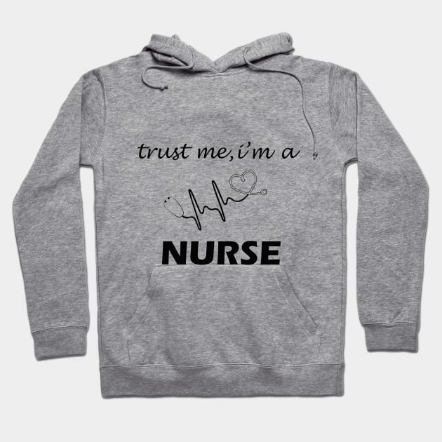 Funny Shirt Trust me i'm a Nurse Gift for Nurse Hoodie by CoApparel